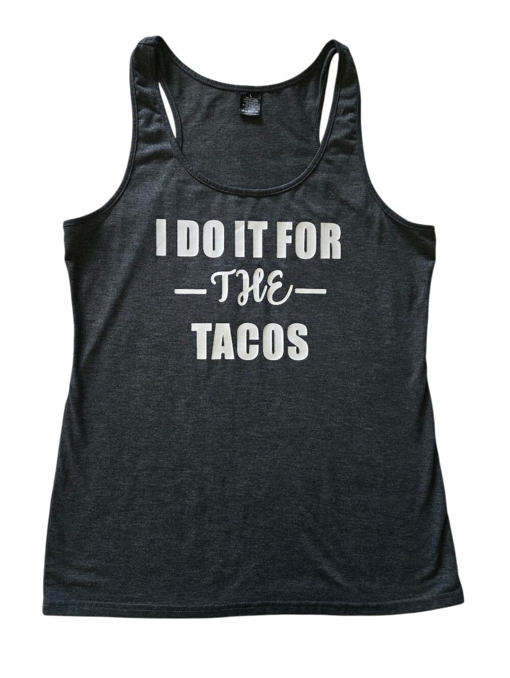 I Do It For The Tacos Tank Top-Lg - Picture 2 of 5